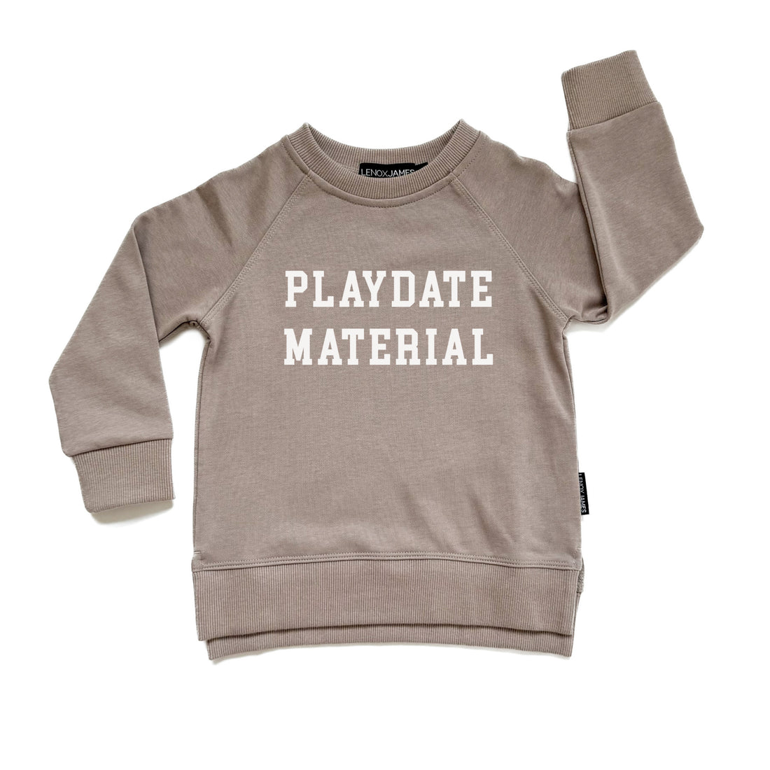 PLAYDATE MATERIAL SWEATSHIRT - TAUPE - LENOX JAMES 