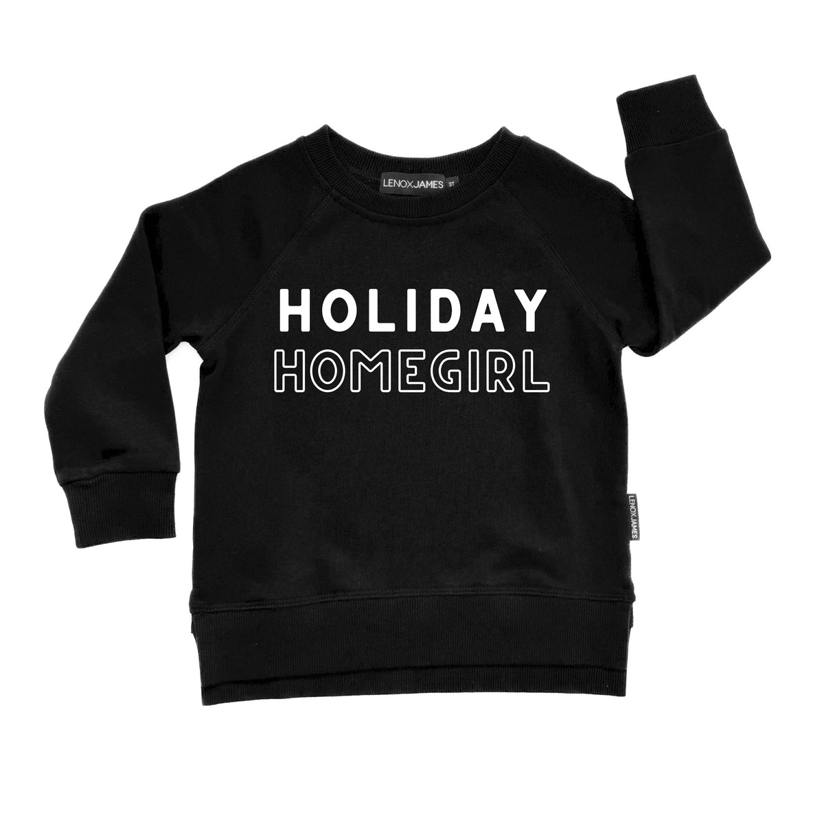 LENOX JAMES black Holiday Homegirl graphic sweatshirt for baby, toddler, and kids, featuring a holiday-inspired design and comfortable everyday style.