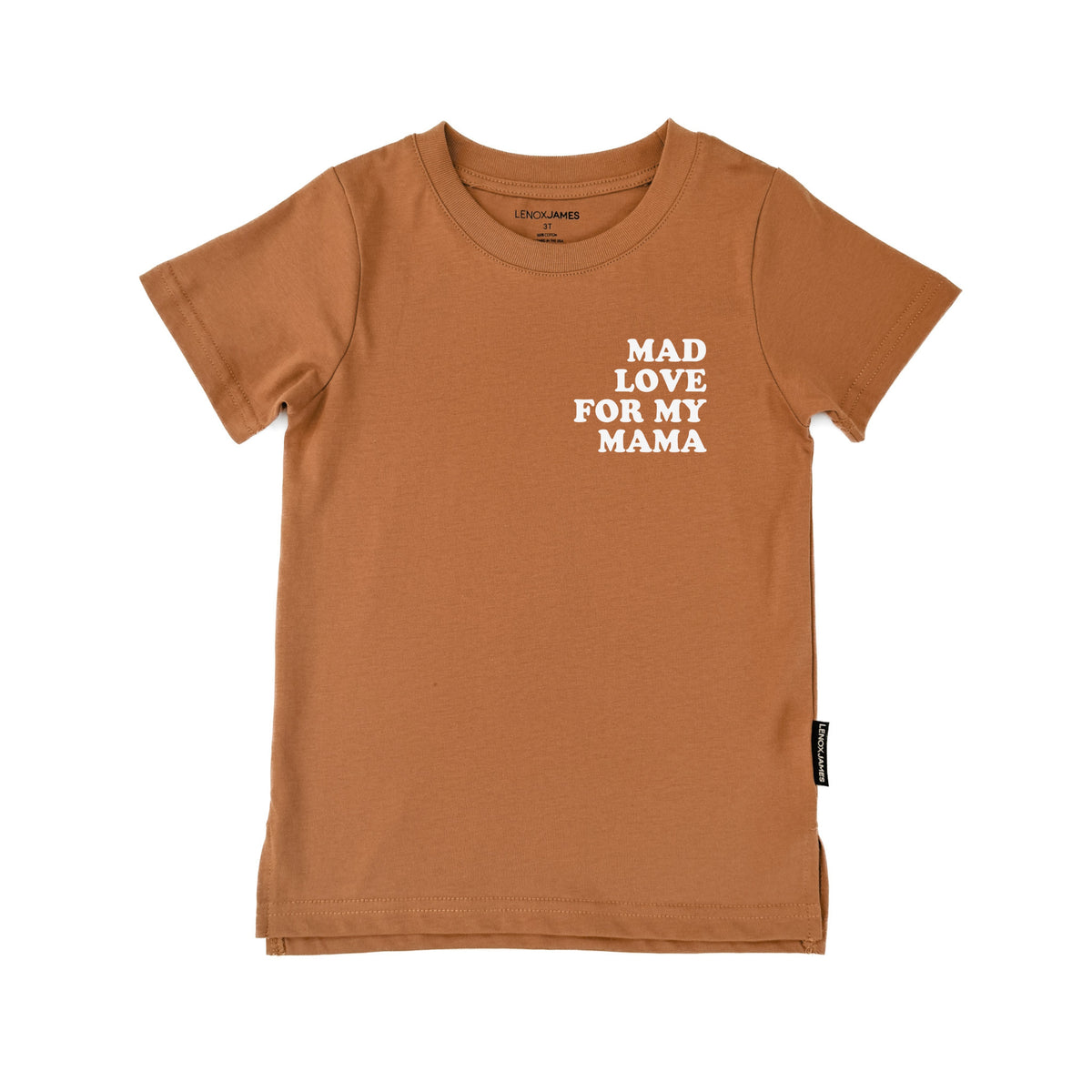MAD LOVE FOR MY MAMA - TERRACOTTA